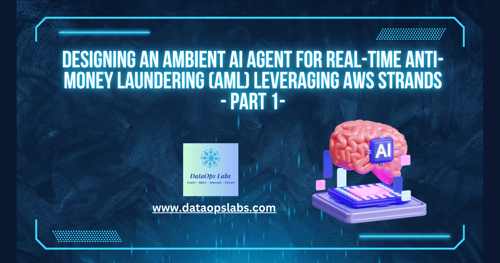 Designing an Ambient AI Agent for Real-Time Anti-Money Laundering (AML) using AWS Strands - Part 1